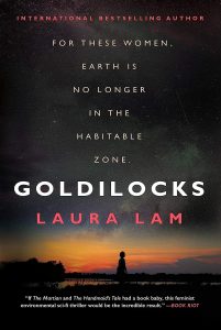 Book cover of Goldilocks by Laura Lam.