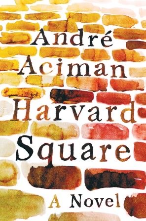 harvard square by Andre Aciman book cover