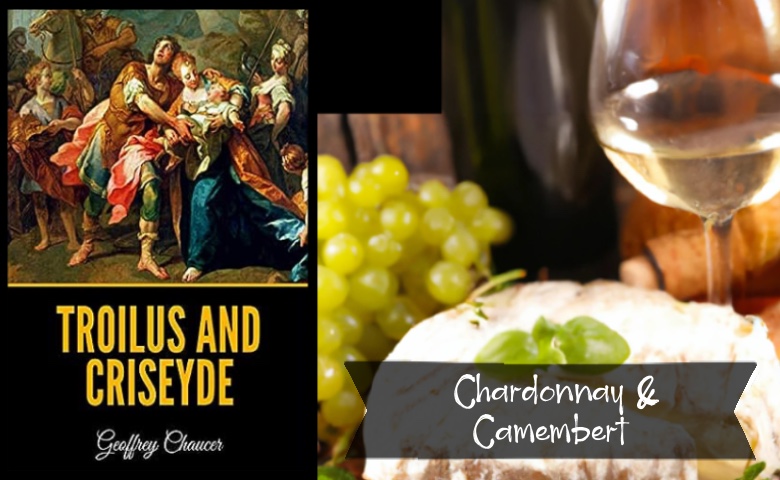 troilus-and-criseyde-geoffrey-chaucer-old-painting-book-cover-chardonnay-camembert-book-wine-cheese-pairings
