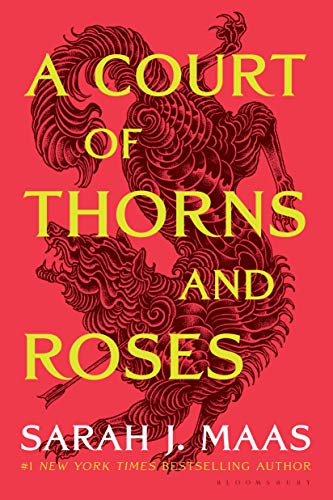 Book cover of A Court of Thorns and Roses by Sarah J Maas.