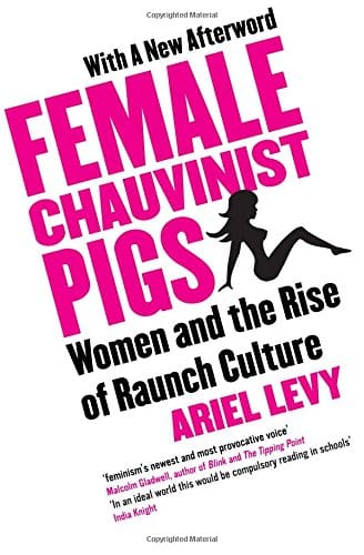 Female Chauvinist Pigs book cover with female figure under title