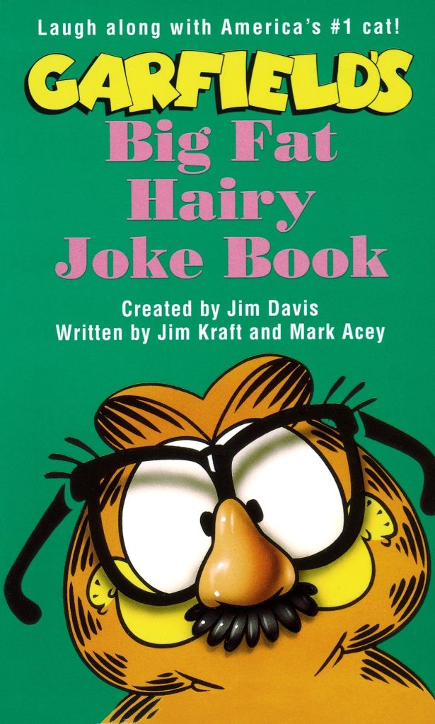garfields big fat hairy joke book book cover green background and garfield smiling with funny glasses and nose