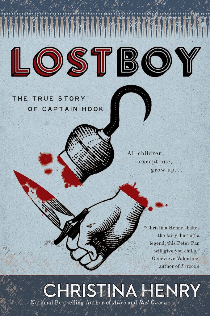 Lost Boy by Christina Henry cover with chopped hand and hook