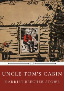 Uncle Tom's Cabin by Harriet Beecher Stowe cover