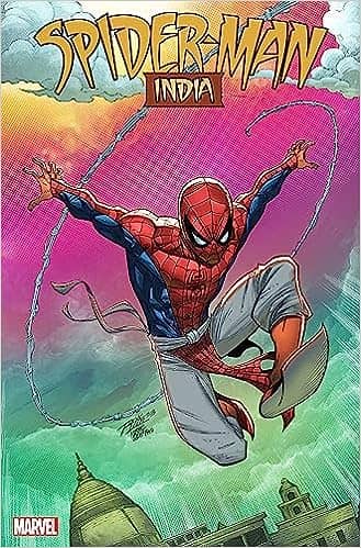 A Spider-Man with Indian clothing. The background is colorful with the title called Spider-Man: India at the top