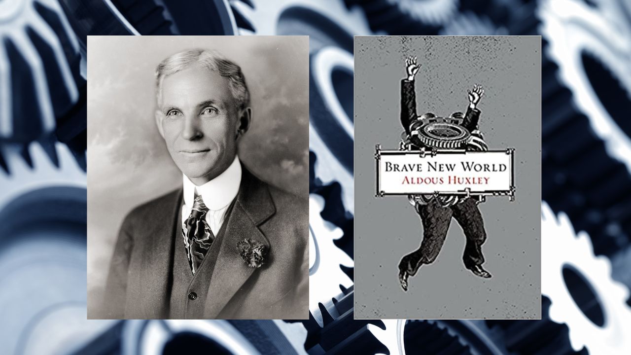 Left: Portrait of Henry Ford. Right: Brave New World Cover.