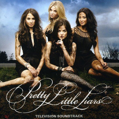 Soundtrack album cover of Pretty Little Liars; Four teenage girls dressed in funeral attire sitting and cover in soil.