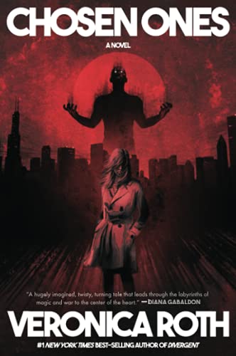 'Chosen Ones' book cover with a young woman standing in front of a city with a tall figure standing over it and a red moon behind it