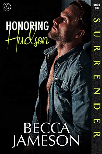 Honoring Hudson Becca Jameson book cover man leans against wall with open shirt