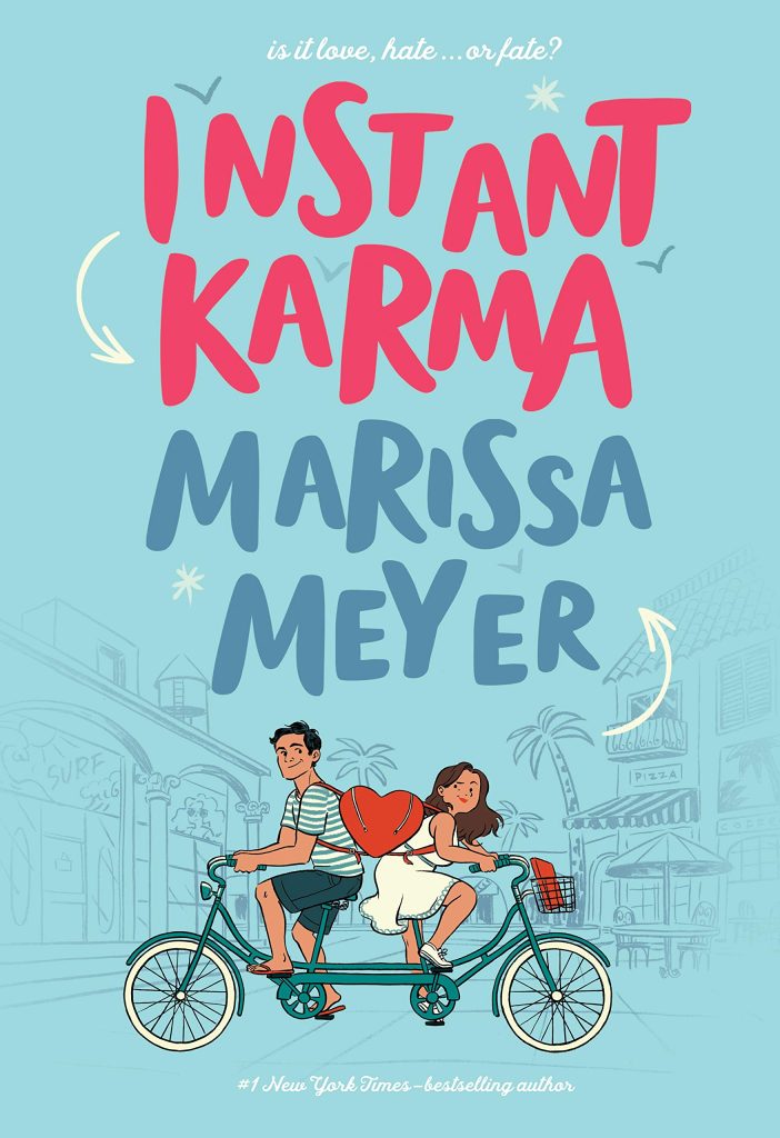 Instant Karma by Marissa Meyer, Boy and Girl wearing heart shaped backpack together on a 2 person bike  on a blue background.