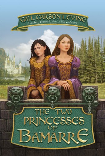 "The Two Princesses of Bamarre" bookcover of Princesses Addie (left) and Meryl (right) sitting outside near a gate with trees and the castle of Bamarre in the background