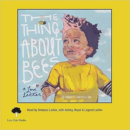 A yellow book cover with a little boy looking at a bee. Next to him is the title the thing about bees: a love letter by shabazz larkin
