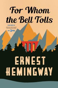 For Whom the Bell Tolls by Ernest Hemingway cover; mountain range and orange bridge with black trees in front