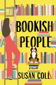 Bookish People by Susan Coll cover, young woman on ladder next to bookshelves with a medium-sized dog