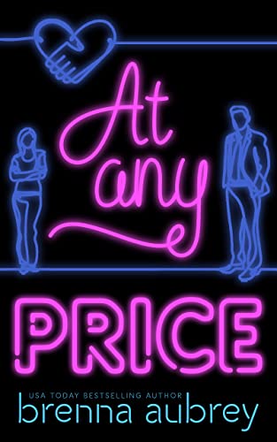 'At Any Price' book cover a man and woman standing apart, with a hand and heart intertwined