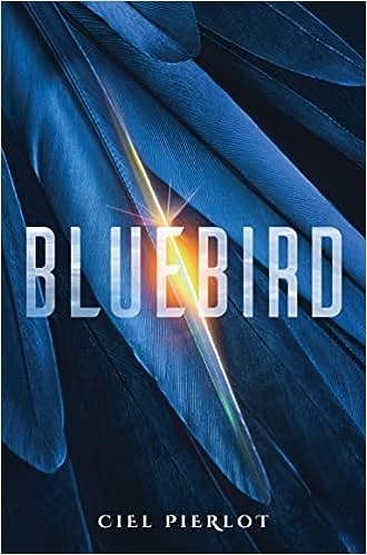 A dark blue book cover with shiny blue feathers covering it. The title bluebird by ciel pierlot is in the middle