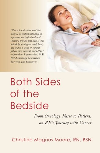 book cover of both sides of the bedside by rn christine moore a woman in a hospital bed being checked on 