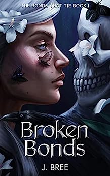 Broken Bonds by J Bree Book Cover