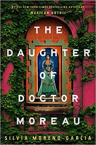 A book cover with a pink wall covered in green vines. In the middle is a painting of a beautiful girl in a teal dress and the title reads the daughter of doctor moreau