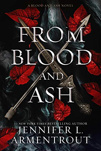From Blood and Ash by Jennifer L Armentrout book cover.