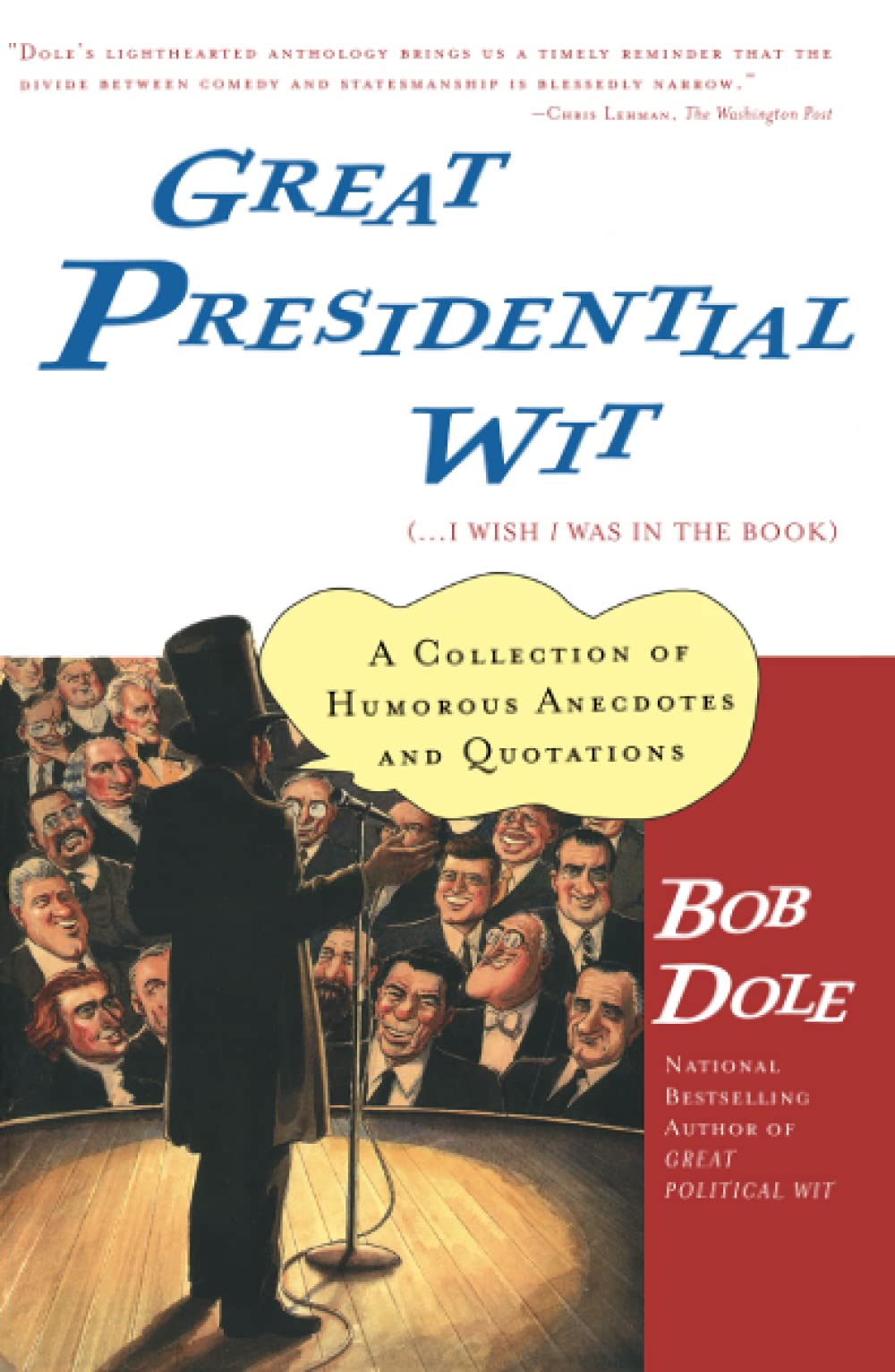 Bob Dole's Great Presidential Wit with illustrated presidents