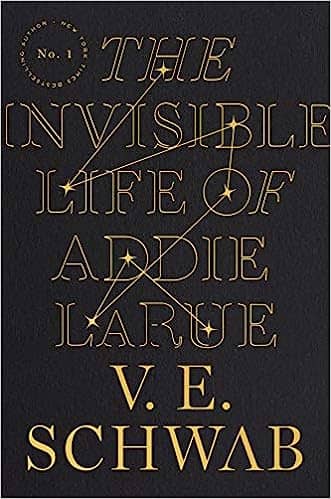 A book cover with a black background. The title reads the invisible life of addie larue with a constellation in the words