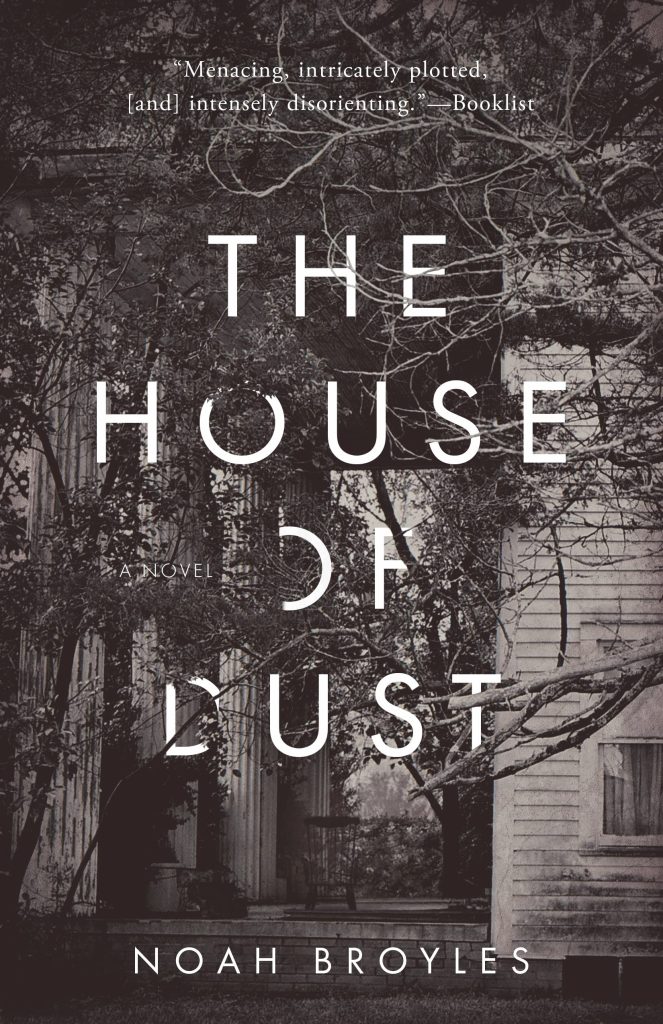 The House of Dust by Noah Broyles book cover
