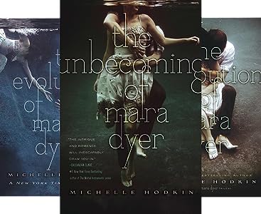 from left to right
the evolution of mara dyer by michelle hodkin
the unbecoming of mara dyer by michelle hodkin 
the retribution of mara dyer by michelle hodkin 