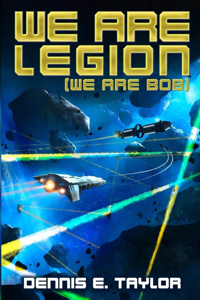 We are Legion by Dennis Taylor