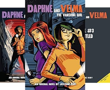 Daphne and velma books, one has no cover as it hasn't been released.