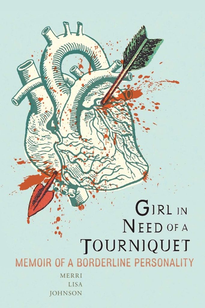 Girl in need of a tourniquet memoir realisitc heart stabbed