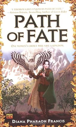 Path of Fate by Diana Pharaoh Francis cover; young woman wearing cloak walking along mountains with hawk on her arm