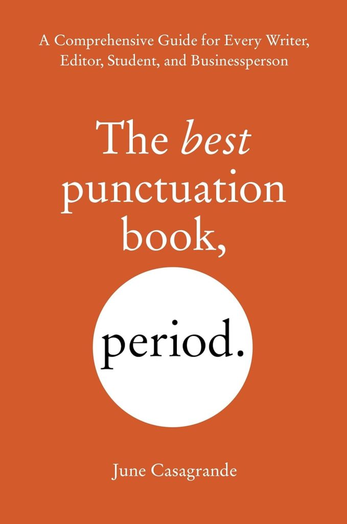 'The best punctuation book, period' book cover by June Casagrande orange background with a white circle around the word period.