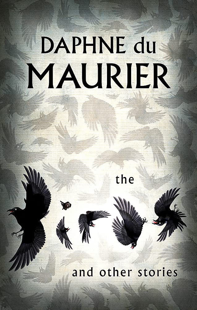 The Birds and Other Stories by Daphne du Maurier, book cover, black and white with ravens all over. 
