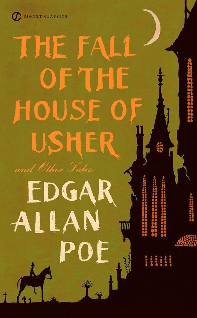 The Fall of the House of Usher and Other Tales by Edgar Allan Poe, book cover featuring a spooky castle with a man on horseback before it.