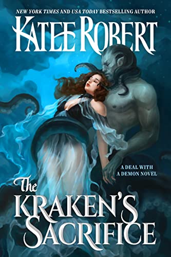 The Kraken's Sacrifice by Katee Robert, book cover.