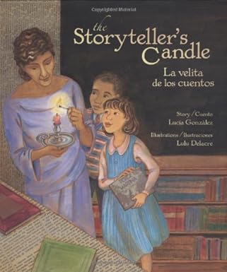 The Storyteller's Candle / La velita de los cuentos by Lucía González, illustrated by Lulu Delacre