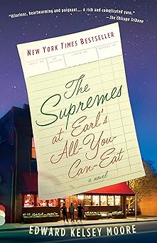 'The Supremes at Earl's All-You-Can-Eat: A Novel' by Edward Kelsey Moore book cover with a guest check with a diner in the background