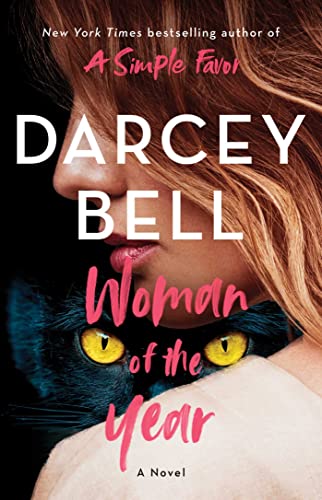 Woman of the Year by Darcey Bill, book cover of a woman looking over her shoulder with a black cat behind her.