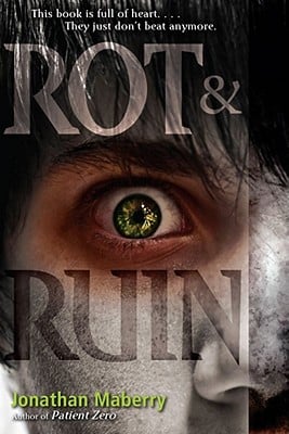 Rot & Ruin book cover by Johnathan Maberry. The cover itself is the top of someone's head with their green eye highlighted in color as the rest of the image is blackand white.