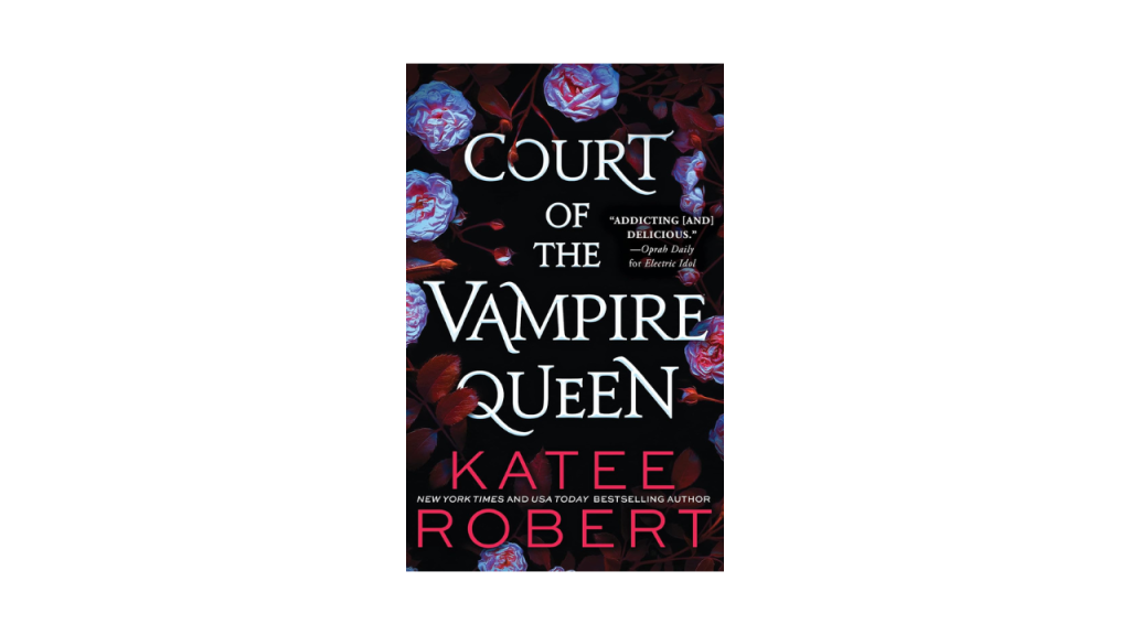 Court of the vampire queen by katee robert book cover roses covered in blood