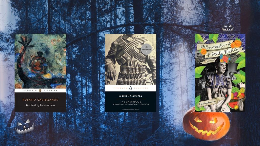 The Book Of Lamentations by Rosario Castellanos, The Underdogs by Mariano Azuela, The secret books of Frida Kahlo by F. G. Haghenbeck Book covers
