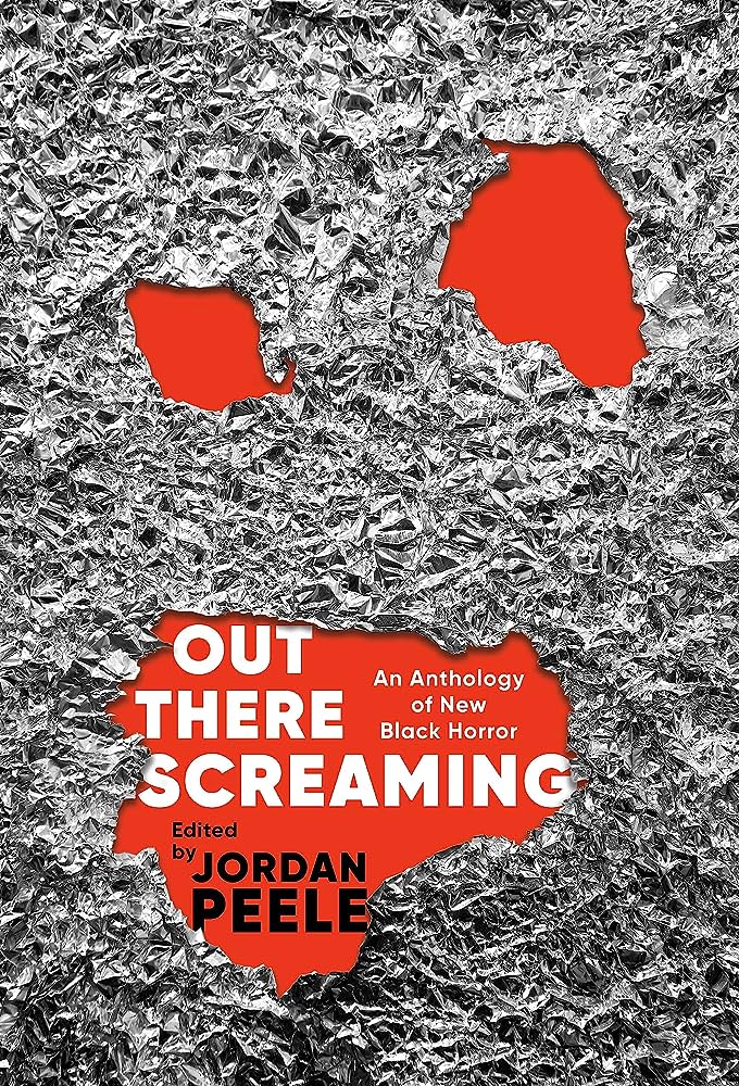 Book cover of Out There Screaming by Jordan Peele featuring tin foil with holes resembling a face with a red background behind and the title in white letters