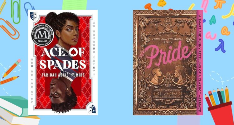A blue banner with school supplies on the edges. Ace of Spades book cover by Faridah Àbíké-Íyímídé and Pride book cover by Ibi Zoboi in the center; YA recommendations.