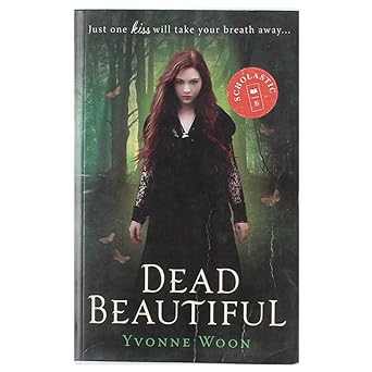 'Dead Beautiful' by Yvonne Woon book cover with a teenage girl standing in a forest wearing black