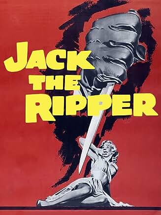 Jack the Ripper movie poster from 1960, woman laying on the ground with her arm protecting with her face as a large hand in a leather glove holds a knife above her.