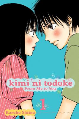 'Kimi Ni Todoke' by Shiina Karuho manga cover showing Kuronuma Sawako and Kazehaya Shōta