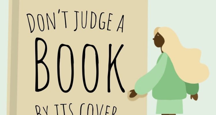 Image showing a large book with a beautiful woman walking towards it, the book cover says "don't judge a book by its cover"