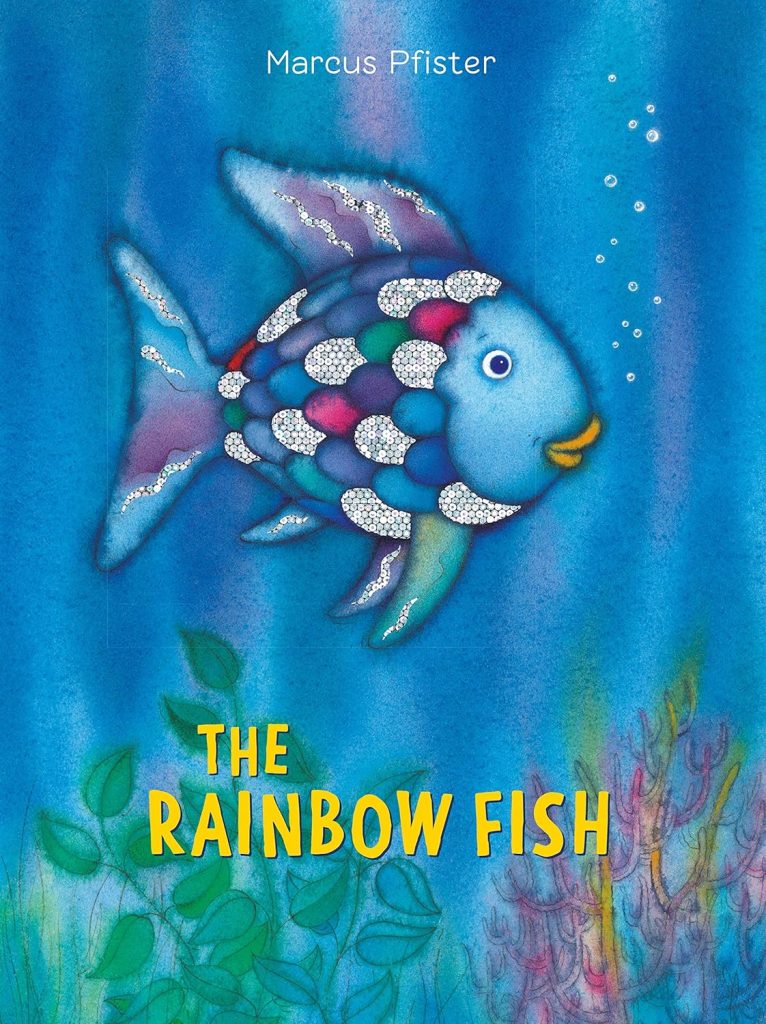 The Rainbow Fish cover with a blue fish covered in rainbow scales swimming in the ocean.