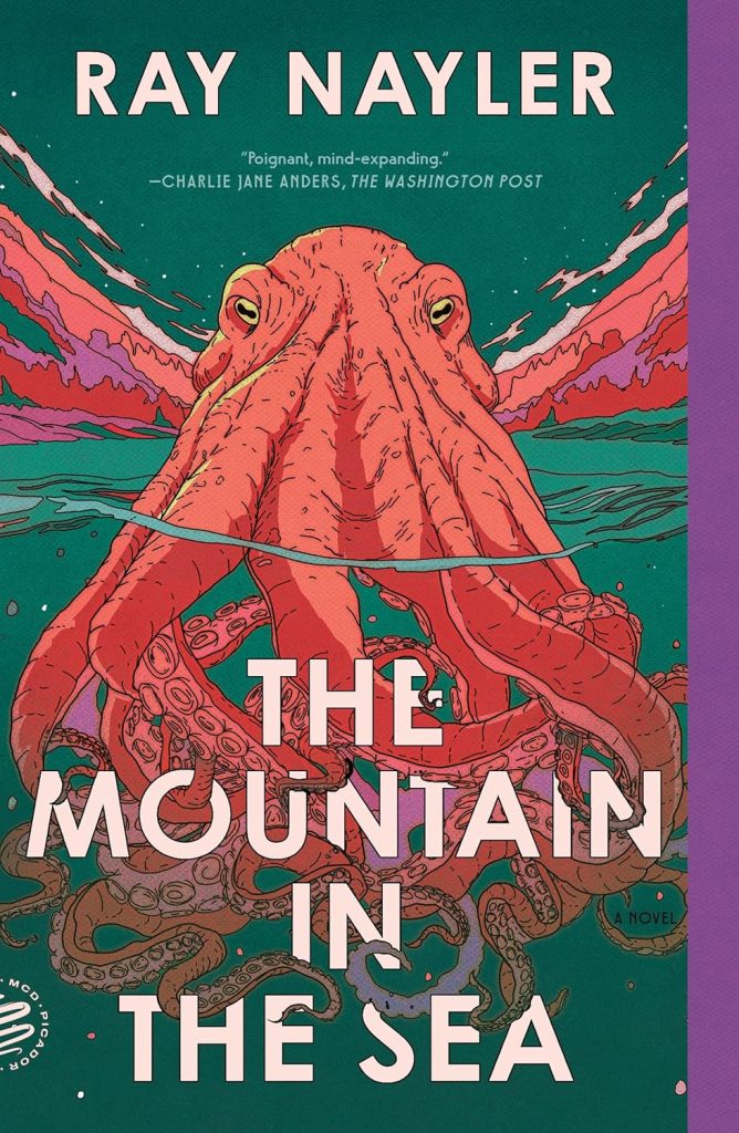 The Mountain in the Sea cover by Ray Nayler, giant organge octopus peeking out from under the water. 